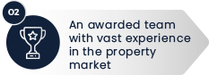 02 – An awarded team with vast experience in the property market